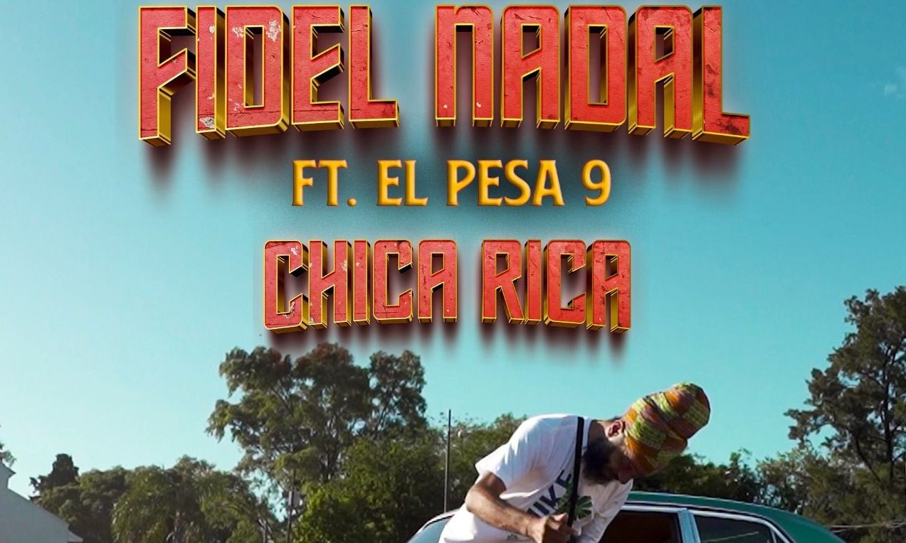 Fidel Nadal llegó con "Chica rica", junto a El Pesa 9