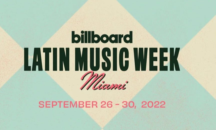 Billboard Latin Music Week 2022: se confirmó la agenda completa